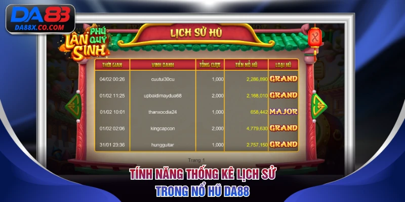 Tính năng thống kê lịch sử trong nổ hũ DA88